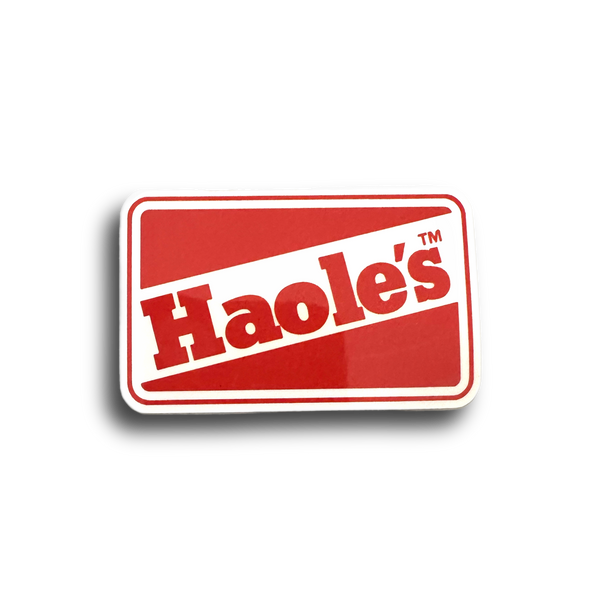 HAOLES Sticker