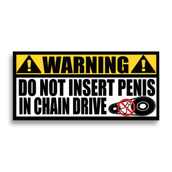 DO NOT INSERT P**IS IN CHAINDRIVE Sticker 2-Pack