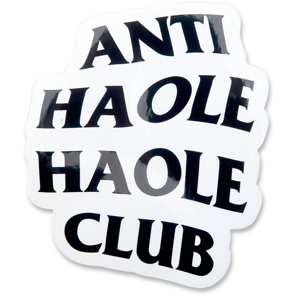 ANTI HAOLE HAOLE CLUB Sticker