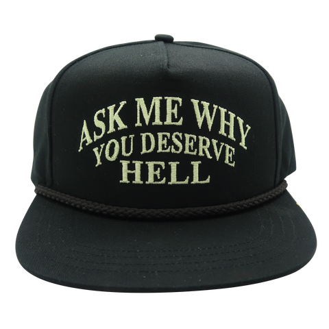 "ASK ME WHY" Embroidered Hat