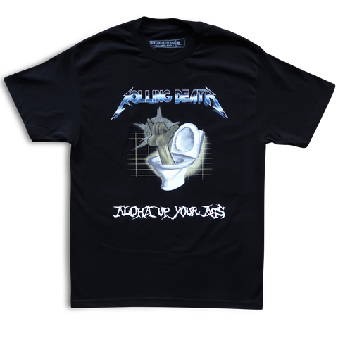 "Aloha Up Your Ass" T-Shirt